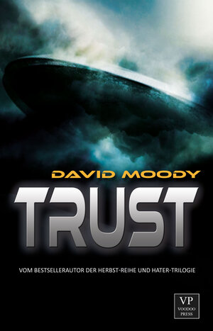 Buchcover Trust | David Moody | EAN 9783902802989 | ISBN 3-902802-98-7 | ISBN 978-3-902802-98-9