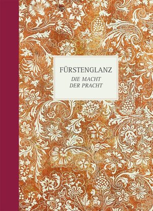 Buchcover Fürstenglanz | Agnes Husslein-Arco | EAN 9783902805973 | ISBN 3-902805-97-8 | ISBN 978-3-902805-97-3