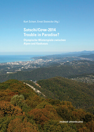 Buchcover Sotschi/Сочи-2014 – Troubles in Paradise?  | EAN 9783902811585 | ISBN 3-902811-58-7 | ISBN 978-3-902811-58-5