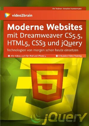 Buchcover Moderne Websites mit Dreamweaver CS5.5, HTML5, CSS3 und jQuery | Anselm Hannemann | EAN 9783902831033 | ISBN 3-902831-03-0 | ISBN 978-3-902831-03-3