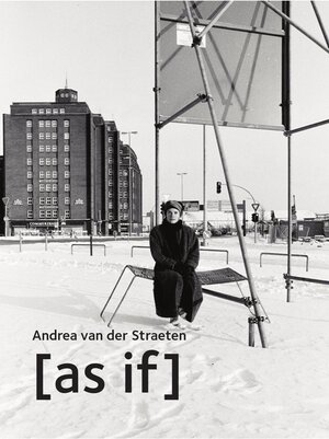 Buchcover [as if] | Andrea van der Straeten | EAN 9783902833280 | ISBN 3-902833-28-9 | ISBN 978-3-902833-28-0