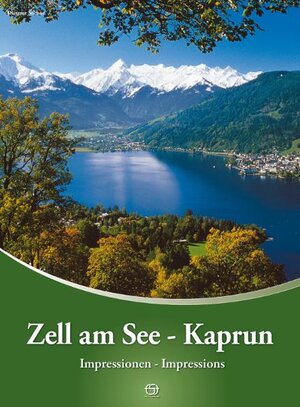 Buchcover Zell am See - Kaprun  | EAN 9783902839008 | ISBN 3-902839-00-7 | ISBN 978-3-902839-00-8