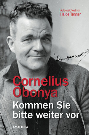 Buchcover Kommen Sie bitte weiter vor | Cornelius Obonya | EAN 9783902862686 | ISBN 3-902862-68-8 | ISBN 978-3-902862-68-6