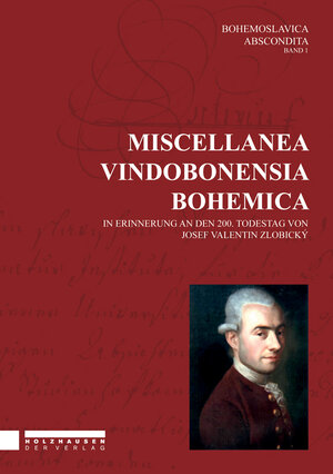 Buchcover Miscellanea Vindobonesia Bohemica | EAN 9783902868008 | ISBN 3-902868-00-7 | ISBN 978-3-902868-00-8
