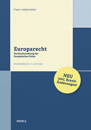 Buchcover Europarecht | Franz Leidenmühler | EAN 9783902883445 | ISBN 3-902883-44-8 | ISBN 978-3-902883-44-5