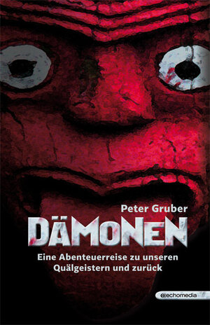 Buchcover Dämonen | Peter Gruber | EAN 9783902900319 | ISBN 3-902900-31-8 | ISBN 978-3-902900-31-9