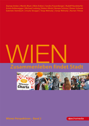 Buchcover Wien – Zusammenleben findet Stadt  | EAN 9783902900388 | ISBN 3-902900-38-5 | ISBN 978-3-902900-38-8