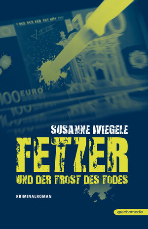 Buchcover Fetzer und der Trost des Todes | Susanne Wiegele | EAN 9783902900401 | ISBN 3-902900-40-7 | ISBN 978-3-902900-40-1