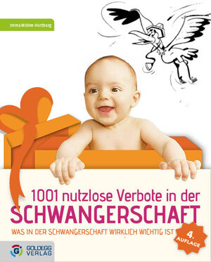 Buchcover 1001 nutzlose Verbote in der Schwangerschaft | Imma Müller-Hartburg | EAN 9783902903204 | ISBN 3-902903-20-1 | ISBN 978-3-902903-20-4