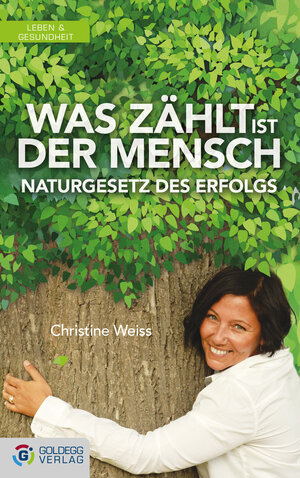 Buchcover Was zählt ist der Mensch | Christine Weiss | EAN 9783902903471 | ISBN 3-902903-47-3 | ISBN 978-3-902903-47-1