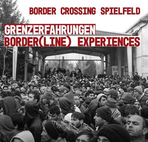 Buchcover Border Crossing Spielfeld  | EAN 9783902906441 | ISBN 3-902906-44-8 | ISBN 978-3-902906-44-1