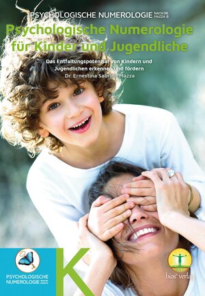 Buchcover Psychologische Numerologie für Kinder und Jugendliche | Dr. Ernestina Mazza | EAN 9783902907080 | ISBN 3-902907-08-8 | ISBN 978-3-902907-08-0