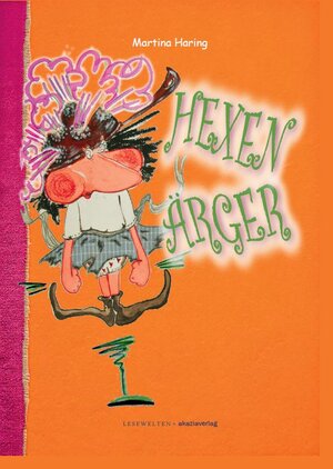 Buchcover Hexenärger | Martina Haring | EAN 9783902917027 | ISBN 3-902917-02-4 | ISBN 978-3-902917-02-7