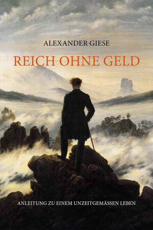 Buchcover Reich ohne Geld | Alexander Giese | EAN 9783902923615 | ISBN 3-902923-61-X | ISBN 978-3-902923-61-5