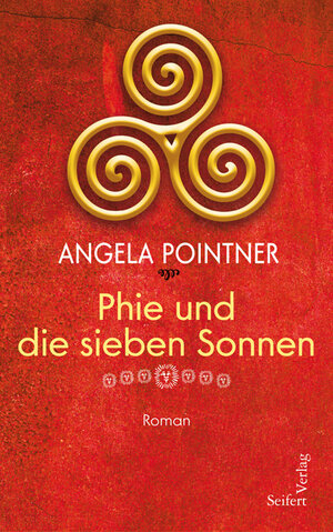 Buchcover Phie und die sieben Sonnen | Angela Pointner | EAN 9783902924971 | ISBN 3-902924-97-7 | ISBN 978-3-902924-97-1