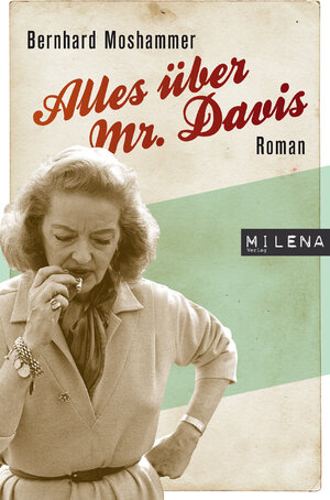 Buchcover Alles über Mr. Davis | Bernhard Moshammer | EAN 9783902950017 | ISBN 3-902950-01-3 | ISBN 978-3-902950-01-7