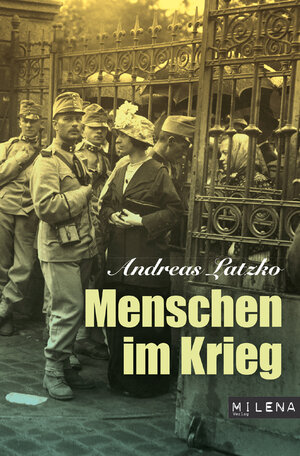 Buchcover Menschen im Krieg | Andreas Latzko | EAN 9783902950116 | ISBN 3-902950-11-0 | ISBN 978-3-902950-11-6