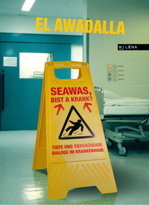 Buchcover Seawas, bist a krank? | El Awadalla | EAN 9783902950628 | ISBN 3-902950-62-5 | ISBN 978-3-902950-62-8