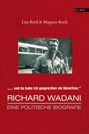 Buchcover Richard Wadani. Eine politische Biografie | Lisa Rettl | EAN 9783902950802 | ISBN 3-902950-80-3 | ISBN 978-3-902950-80-2