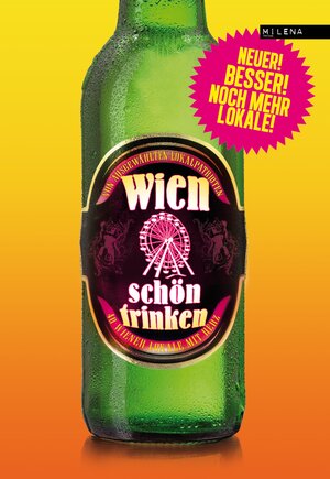 Buchcover Wien schön trinken | Tex Rubinowitz | EAN 9783902950864 | ISBN 3-902950-86-2 | ISBN 978-3-902950-86-4