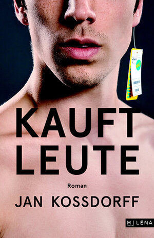 Buchcover Kauft Leute | Jan Kossdorff | EAN 9783902950918 | ISBN 3-902950-91-9 | ISBN 978-3-902950-91-8