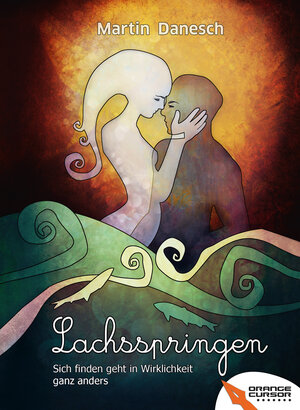 Buchcover Lachsspringen | Martin Danesch | EAN 9783902963130 | ISBN 3-902963-13-1 | ISBN 978-3-902963-13-0