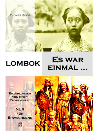 Buchcover Lombok - Es war einmal ...  | EAN 9783902964175 | ISBN 3-902964-17-0 | ISBN 978-3-902964-17-5