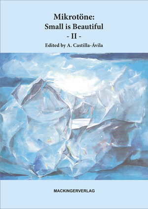 Buchcover Mikrotöne: Small is Beautiful - Vol. II  | EAN 9783902964250 | ISBN 3-902964-25-1 | ISBN 978-3-902964-25-0