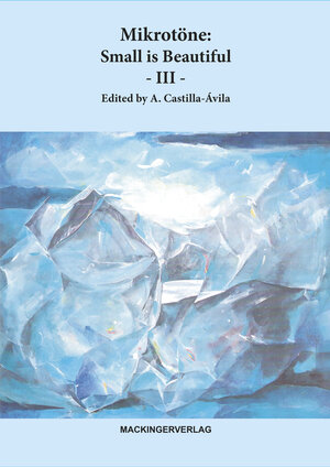 Buchcover Mikrotöne: Small is Beautiful Band III | Hans-Gunther Lock | EAN 9783902964397 | ISBN 3-902964-39-1 | ISBN 978-3-902964-39-7