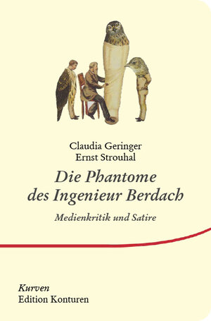 Buchcover Die Phantome des Ingenieur Berdach | Ernst Strouhal | EAN 9783902968883 | ISBN 3-902968-88-5 | ISBN 978-3-902968-88-3