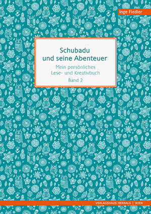 Buchcover Schubadu und seine Abenteuer | Inge Fiedler | EAN 9783902975010 | ISBN 3-902975-01-6 | ISBN 978-3-902975-01-0