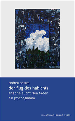 Buchcover der flug des habichts - ariadne sucht den faden | Andrea Pesata | EAN 9783902975263 | ISBN 3-902975-26-1 | ISBN 978-3-902975-26-3