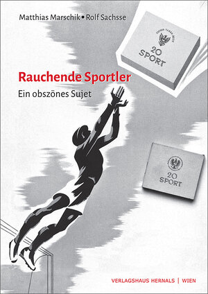 Buchcover Rauchende Sportler | Matthias Marschik | EAN 9783902975522 | ISBN 3-902975-52-0 | ISBN 978-3-902975-52-2