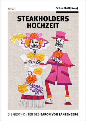 Buchcover STEAKHOLDERS HOCHZEIT | Ulrich Gabriel | EAN 9783902989048 | ISBN 3-902989-04-1 | ISBN 978-3-902989-04-8