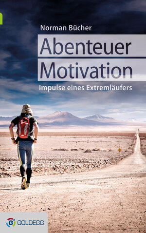 Buchcover Abenteuer Motivation | Norman Bücher | EAN 9783902991249 | ISBN 3-902991-24-0 | ISBN 978-3-902991-24-9