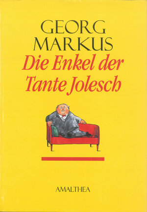 Buchcover Die Enkel der Tante Jolesch | Georg Markus | EAN 9783902998514 | ISBN 3-902998-51-2 | ISBN 978-3-902998-51-4