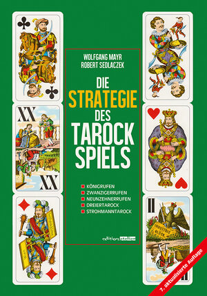 Buchcover Die Strategie des Tarockspiels | Wolfgang Mayr | EAN 9783903005310 | ISBN 3-903005-31-2 | ISBN 978-3-903005-31-0