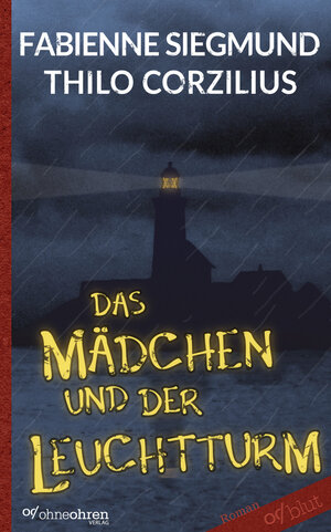 Buchcover Das Mädchen und der Leuchtturm | Fabienne Siegmund | EAN 9783903006386 | ISBN 3-903006-38-6 | ISBN 978-3-903006-38-6