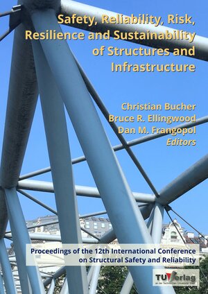 Buchcover Safety, Reliability, Risk, Resilience and Sustainability of Structures and Infrastructure | Christian Bucher | EAN 9783903024281 | ISBN 3-903024-28-7 | ISBN 978-3-903024-28-1