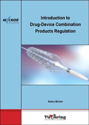 Buchcover Introduction to Drug-Device Combination Products Regulation | Michor Salma | EAN 9783903024953 | ISBN 3-903024-95-3 | ISBN 978-3-903024-95-3