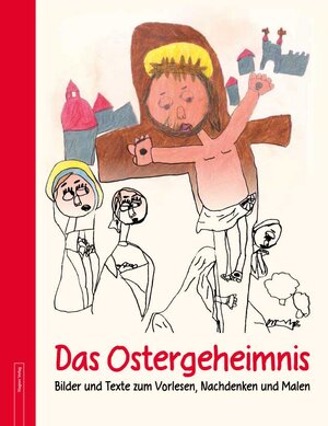 Buchcover Das Ostergeheimnis  | EAN 9783903040342 | ISBN 3-903040-34-7 | ISBN 978-3-903040-34-2