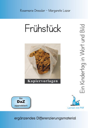 Buchcover Ein Kindertag in Wort und Bild - Frühstück | Rosemarie Dressler | EAN 9783903049468 | ISBN 3-903049-46-8 | ISBN 978-3-903049-46-8