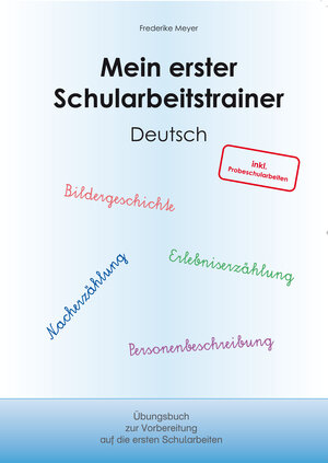 Buchcover Mein erster Schularbeitstrainer: Deutsch | Frederike Meyer | EAN 9783903049659 | ISBN 3-903049-65-4 | ISBN 978-3-903049-65-9
