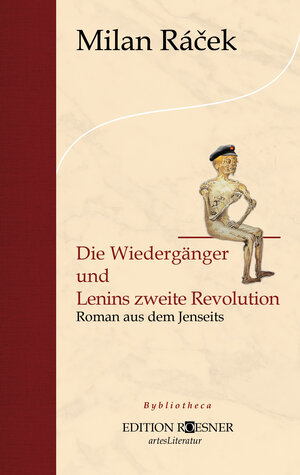 Buchcover Die Wiedergänger und Lenins zweite Revolution | Milan Racek | EAN 9783903059122 | ISBN 3-903059-12-9 | ISBN 978-3-903059-12-2
