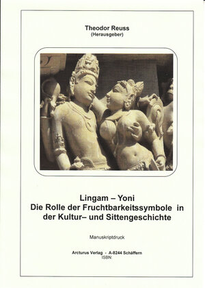 Buchcover Lingam - Yoni  | EAN 9783903060104 | ISBN 3-903060-10-0 | ISBN 978-3-903060-10-4