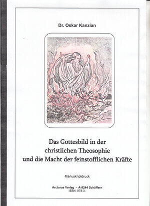 Buchcover Das Gottesbild in der christlichen Theosophie und die Macht der feinstofflichen Kräfte  | EAN 9783903060333 | ISBN 3-903060-33-X | ISBN 978-3-903060-33-3