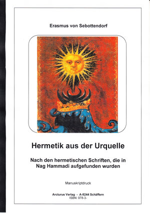 Buchcover Hermetik aus der Urquelle | Erasmus von Mag. Sebottendorf | EAN 9783903060432 | ISBN 3-903060-43-7 | ISBN 978-3-903060-43-2