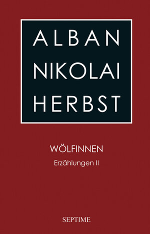 Buchcover Wölfinnen | Alban Nikolai Herbst | EAN 9783903061705 | ISBN 3-903061-70-0 | ISBN 978-3-903061-70-5