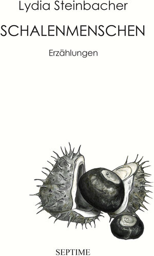 Buchcover Schalenmenschen | Lydia Steinbacher | EAN 9783903061736 | ISBN 3-903061-73-5 | ISBN 978-3-903061-73-6