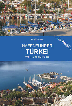 Buchcover Hafenführer Türkei | Axel Kramer | EAN 9783903065819 | ISBN 3-903065-81-1 | ISBN 978-3-903065-81-9